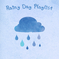 Rhythm On The Radio - Rainy Day Playlist