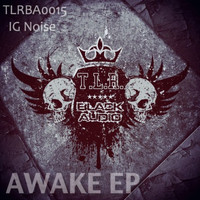 Ig Noise - Awake EP