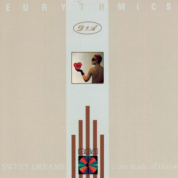 Eurythmics - Sweet Dreams (Are Made Of This)
