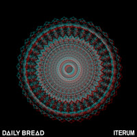 Daily Bread - Iterum