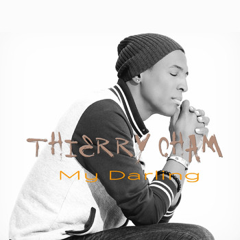 Thierry Cham - My Darling