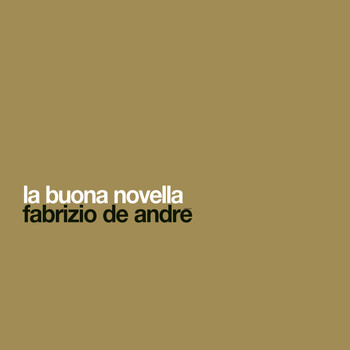 Fabrizio De Andrè - La Buona Novella