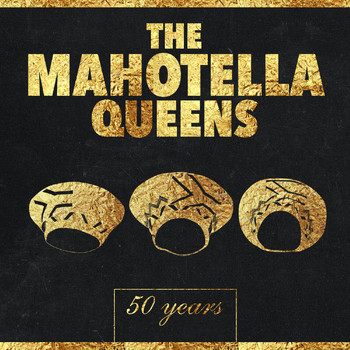 Mahotella Queens - 50 Years