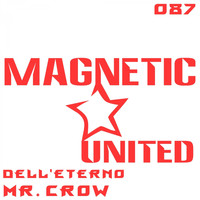 Mr. Crow - Dell'eterno