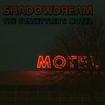 Shadowdream - The Sunsettler's Motel