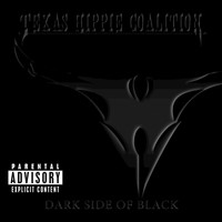 Texas Hippie Coalition - Dark Side Of Black (Explicit)