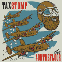 The 4onthefloor - Tax Stomp
