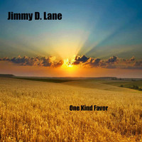 Jimmy D. Lane - One Kind Favor - Single