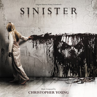 Christopher Young - Sinister (Original Motion Picture Soundtrack)