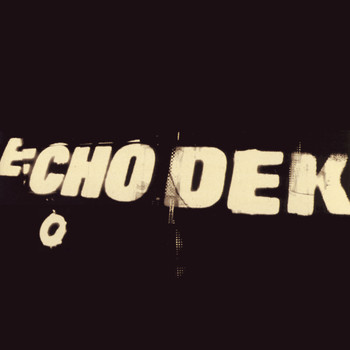 Primal Scream - Echo Dek