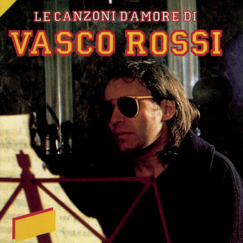 Vasco Rossi - Le Canzoni D'Amore