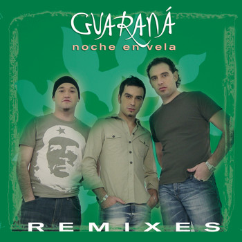 Guarana - Noche En Vela