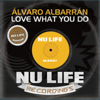 Alvaro Albarran - Love What You Do