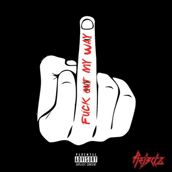 Rej3ctz - Fuck out of My Way