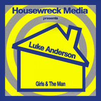 Luke Anderson - Girls & the Man