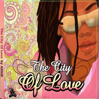 AZitiZ - City Of Love