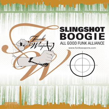 All Good Funk Alliance - Slingshot boogie