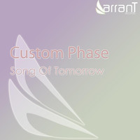 Custom Phase - Song Of Tomorrow