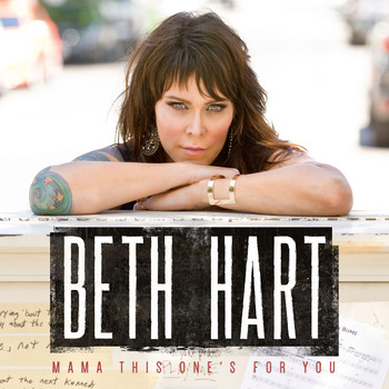 Beth Hart - Mama This One's For You
