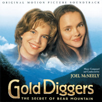 Joel McNeely - Gold Diggers: The Secret Of Bear Mountain (Original Motion Picture Soundtrack)