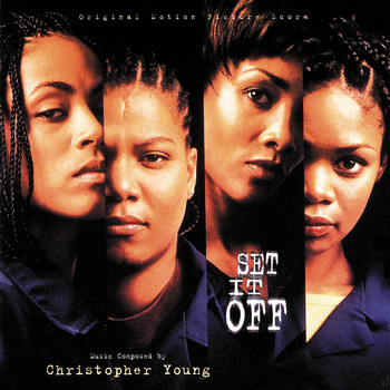 Christopher Young - Set It Off (Original Motion Picture Score)