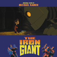 Michael Kamen - The Iron Giant (Original Score)