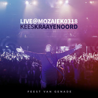Kees Kraayenoord - Live at Mozaiek0318