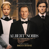 Brian Byrne - Albert Nobbs (Original Motion Picture Soundtrack)