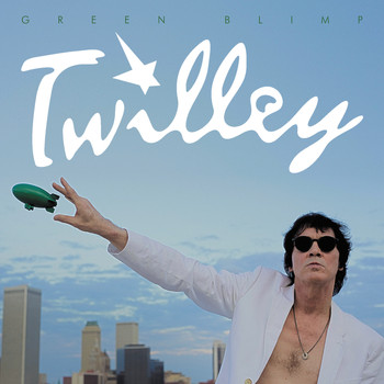 Dwight Twilley - Green Blimp