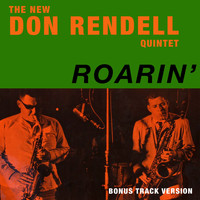Don Rendell - The New Don Rendell Quintet - Roarin' (Bonus Track Version)
