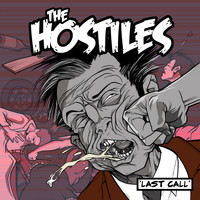 The Hostiles - Last Call (Explicit)