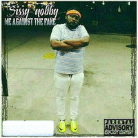 Sissy Nobby - Me Against the Fake