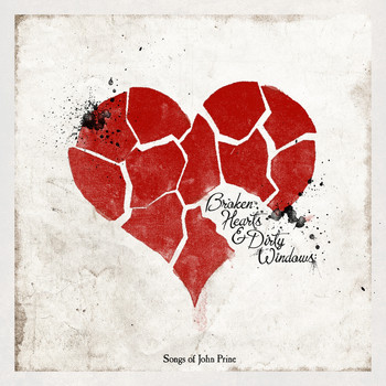 Various - Broken Hearts & Dirty Windows: Songs of John Prine