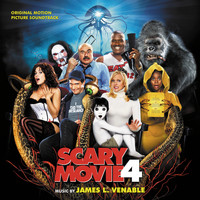 James L. Venable - Scary Movie 4 (Original Motion Picture Soundtrack)