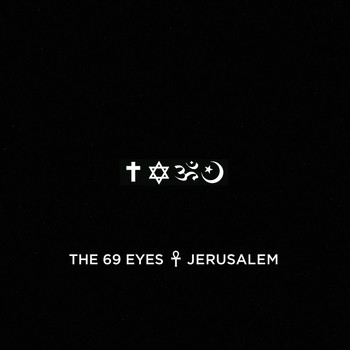 The 69 Eyes - Jerusalem