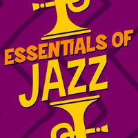 Essential Jazz - Essentials of Jazz