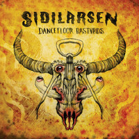 Sidilarsen - Dancefloor Bastards