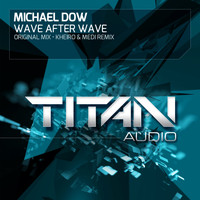 Michael Dow - Wave After Wave