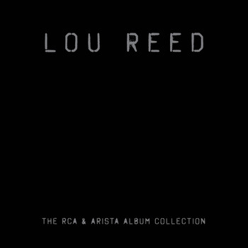Lou Reed - The RCA/Arista Album Collection