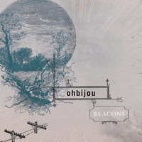 Ohbijou - Beacons