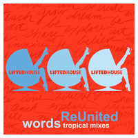 Reunited - Words (Tropical Mixes)