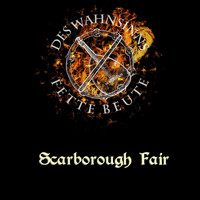 Des Wahnsinns Fette Beute - Scarborough Fair