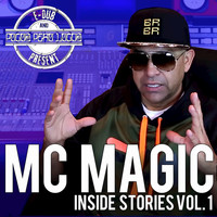 Pocos Pero Locos - MC Magic Inside Stories, Vol. 1