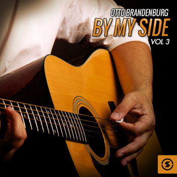 Otto Brandenburg - By My Side, Vol. 3