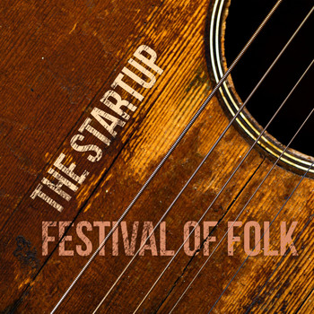 Various Artists - The Startup: Festival of Folk