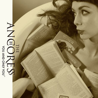 The Anchoress - You and Only You