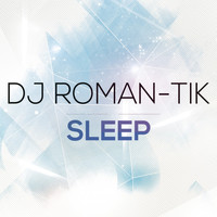 DJ Roman-tik - Sleep