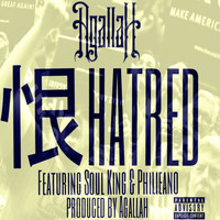 Agallah - Hatred (feat. Soul King & Philieano) - Single (Explicit)