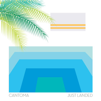 Cantoma - Just Landed