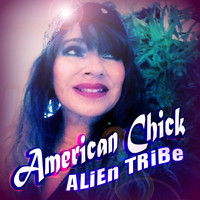 ALiEn TriBe - American Chick